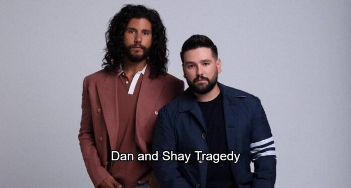 Dan and Shay Tragedy